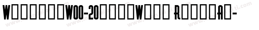WhinterW00-2ObeseWide Regular字体转换